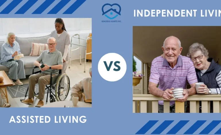 Assisted Living vs Independent Living