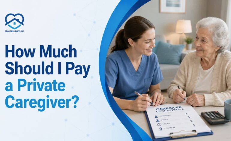 How Much Should I Pay a Private Caregiver