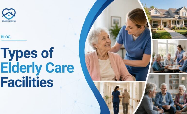Types of Elderly Care