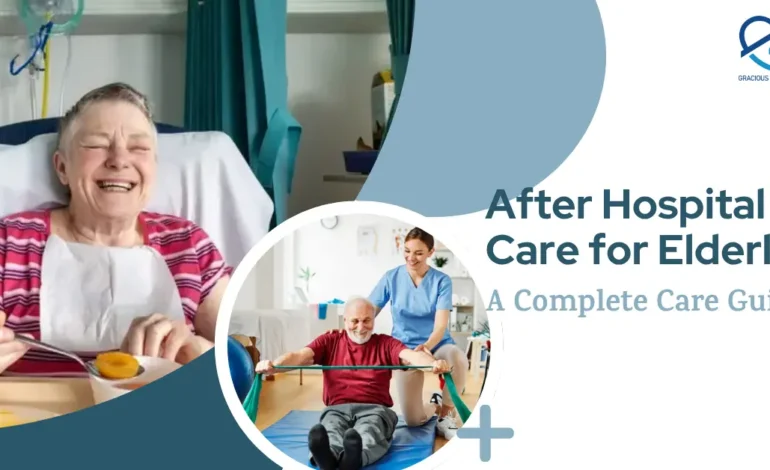 After Hospital Care for Elderly