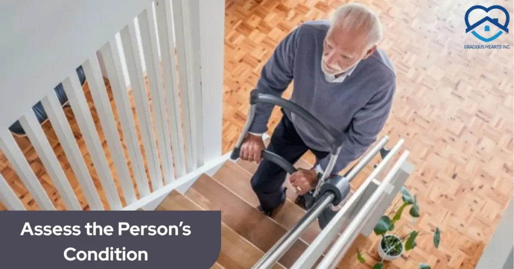 Assess the Person’s Condition Before Moving Them