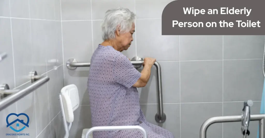 Step-by-Step Guide: How to Wipe an Elderly Person on the Toilet
